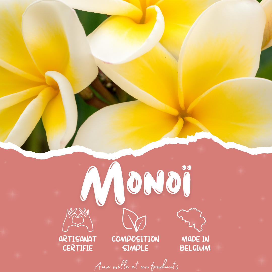 Monoï – Aux mille et un fondants